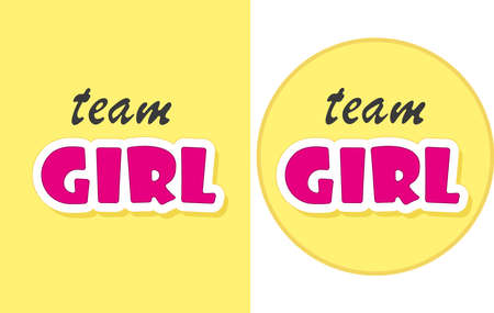 Team GIRL Text for Gender Reveal Party. Two variants of bright colored vector card for Baby Shower.のイラスト素材