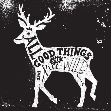 Hand drawn lettering all good things are wild and free in deer silhouetteのイラスト素材