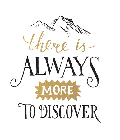 There is always more to discover - hand drawn lettering in vintage styleのイラスト素材
