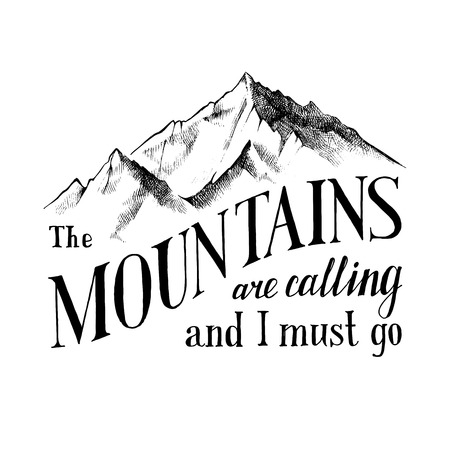 Hand drawn emblem - the mountains are calling and I must goのイラスト素材