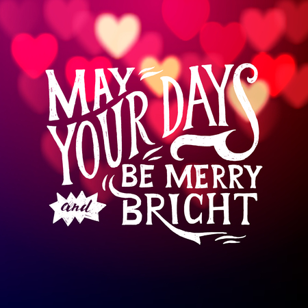 Christmas card with hand drawn lettering - may your days be merry and brightのイラスト素材