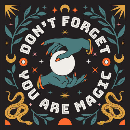 Dont forget you are magic. Boho mystical poster with inspirational quote trendy bohemian celestial style.のイラスト素材