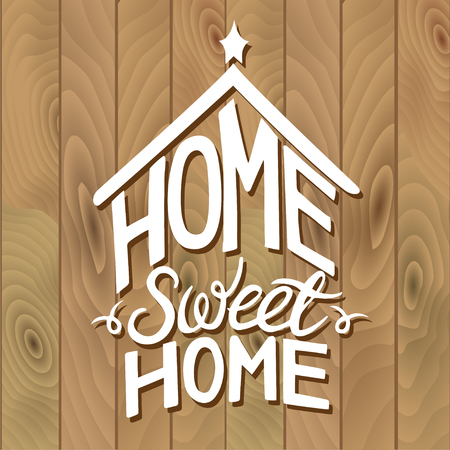 Home Sweet Home typography poster on wood texture . Handmade lettering print. Vector vintage illustration.のイラスト素材