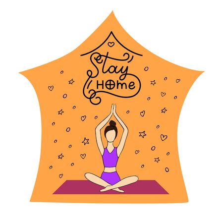 Meditation. A girl meditates at home during quarantine. The inscription stay home. Hand draw by line. Namaskar. Image for your decor and design. Vector illustration. Decoration. Yoga.のイラスト素材