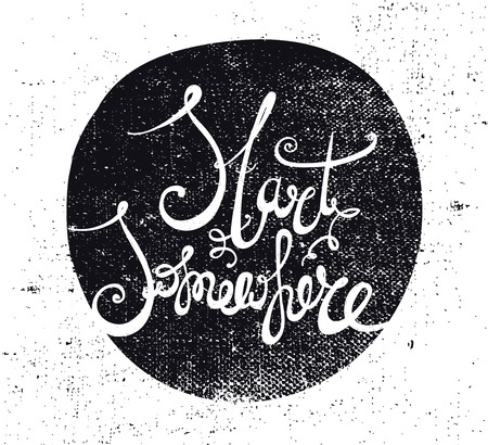 Vector hand drawn motivating quote, lettering. Start somewhere phraseのイラスト素材