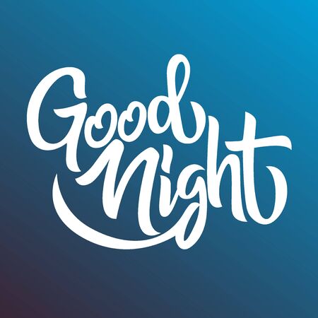 Good night white handwriting lettering isolated on blue background, design for typography, poster, banner, vector illustrationのイラスト素材