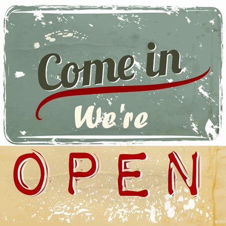 Come in we are open retro styled label for shops cafe, cafeteria, restaurant and other in grunge styleのイラスト素材