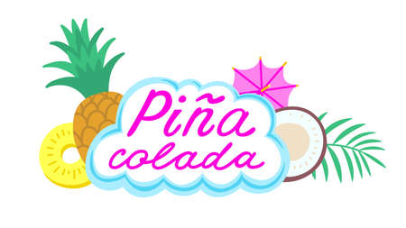 Lettering label for Pina Colada cocktail on a bubble with coconut and pineapple. Vector illustration isolated on white.のイラスト素材
