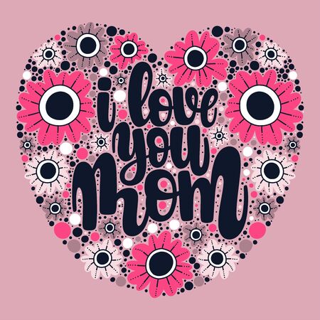 Illustration of Motherâs day. Vector lettering. Design for cards, clothes and otherのイラスト素材