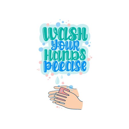 Wash your Hands Please. Vector lettering. Design for cards, posters, clothes and otherのイラスト素材