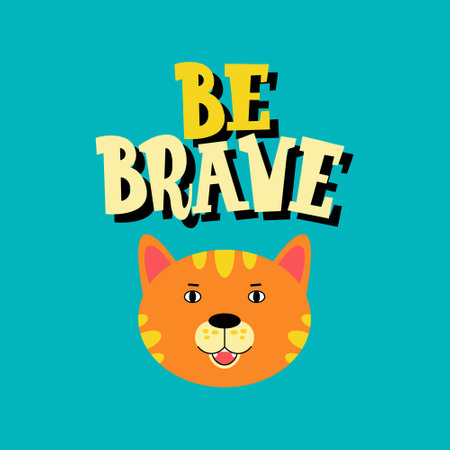 Cat head illustration. Be brave phrase. Vector illustration in a flat styleのイラスト素材