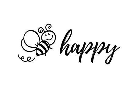 Bee happy phrase with doodle bee on white background. Lettering poster, card design or t-shirt, textile print. Inspiring creative motivation quote placard.のイラスト素材