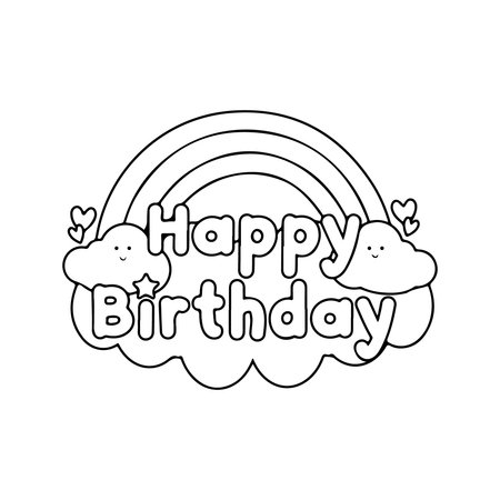 A black and white outline illustration of a rainbow with smiling clouds and hearts, conveying a happy birthday message.のイラスト素材