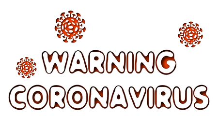 Warning coronavirus text and virus cells. Epidemic medical concept of deadly virus outbreak. 2019-nCov. Spread of new virus themeの写真素材