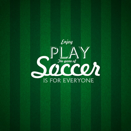 Enjoy Play the game of Soccer text, Card design on green grass background, vector illustrationのイラスト素材
