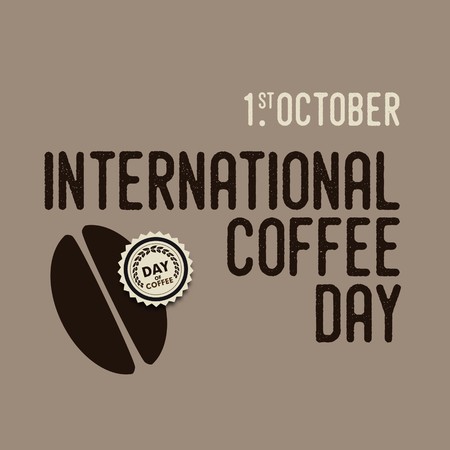 International coffee day Poster with coffee bean, 1 st October lettering, the design postcards, restaurant menusのイラスト素材