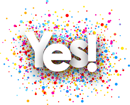 Yes paper card with color drops. Vector illustration.のイラスト素材