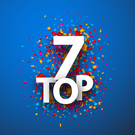 Top 7 poster with colorful paper confetti. Rating or hit-parade sign. Vector background.のイラスト素材