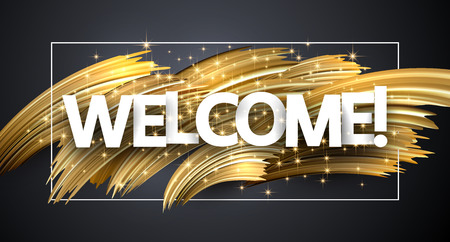 Welcome shiny poster with golden brush stroke design on grey. Vector background.
のイラスト素材