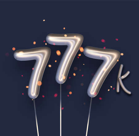 Silver balloon 777k sign on dark blue background. 777 thousand followers, likes, subscribers. Vector illustration.のイラスト素材