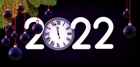 2022 sign with clocks showing midnight banner. Green Christmas baubles and spruce branches. Vector...