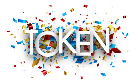 Token sign on colorful cut ribbon confetti background. Vector illustration.のイラスト素材