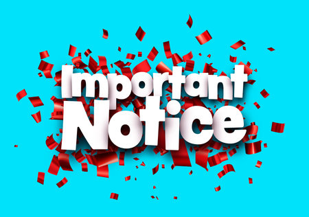 Important notice sign over red cut out foil ribbon confetti background. Design element. Vector illustration.のイラスト素材