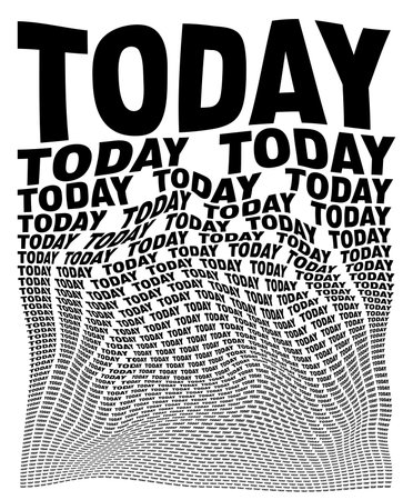 Black and white distorted background composed of Today decreasing words. Optical illusion warped wallpaper. Vector illustration.のイラスト素材
