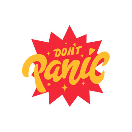 Don't panic. Inspirational vector hand drawn phrase. Motivational sticker. Modern decorative element.のイラスト素材
