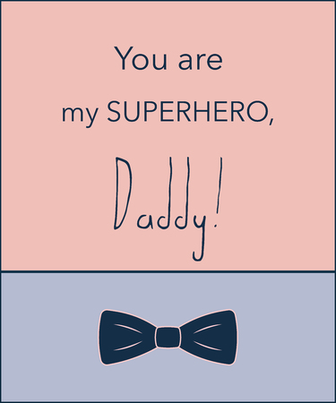 Hand draw for Father s day card. Vector illustration. Greeting card template. Vector illustrationのイラスト素材