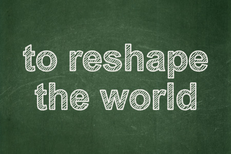 Politics concept: text To reshape The world on Green chalkboard backgroundの写真素材