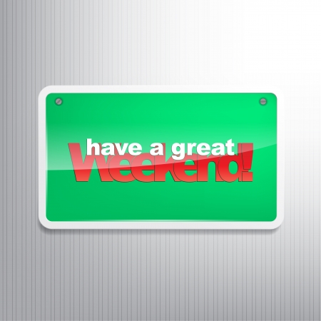 Have a great Weekend! Motivational background.のイラスト素材