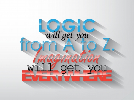 Logic will get you from A to Z. Imagination will get you everywhere. Typography background. Motivational poster.のイラスト素材