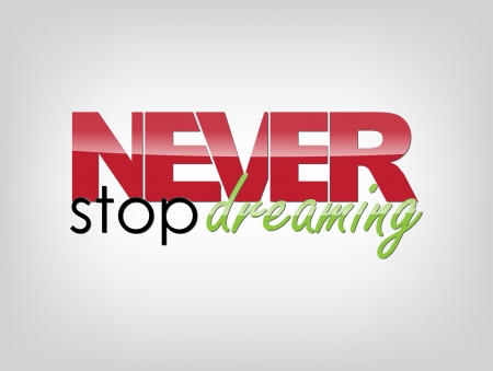 Never stop dreaming. Motivational background. Typography poster.のイラスト素材