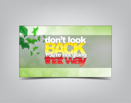 Don't look back, You're not going that way. Motivational background. Typography poster.のイラスト素材