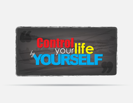 Control your life by yourself. Motivational background. Typography poster.のイラスト素材