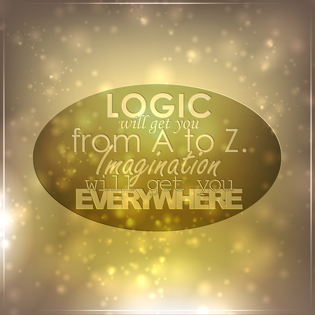 Logic will get you from A to Z. Imagination will get you everywhere. Motivational backgroundのイラスト素材
