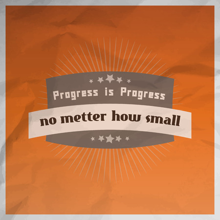 Progress is progress, no metter how small. Motivational poster with paper textureの写真素材