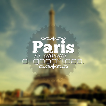 Paris is always a good idea. Poster Paris typographyのイラスト素材