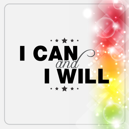 I can and I will. Motivational posterのイラスト素材