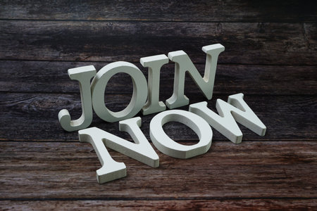 Join Now Word alphabet letters on wooden background
