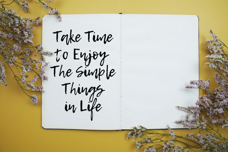 Take time to enjoy the simple things in life text message motivational and inspiration quoteの写真素材