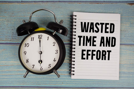 Wasted Time and Effort Motivational And Inspirational Quotes