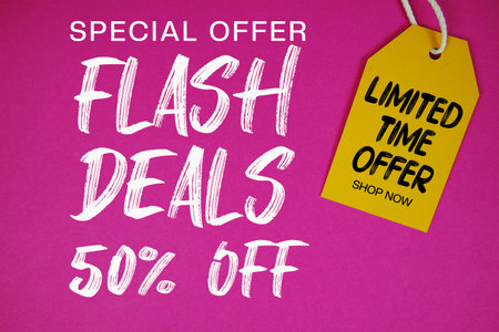 Flash Deals 50% off Special offer with Price tag Limited Time Only Shop Now