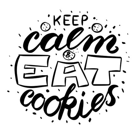 keep calm eat cookies cookieslettering poster quote. Vector illustrationのイラスト素材