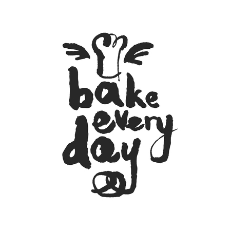 Bake Every Day. Hand written phrase in calligraphic style. Black on white background. Clipping paths included.のイラスト素材