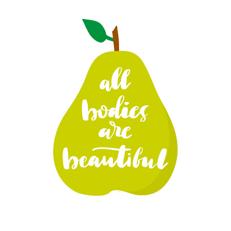 All Bodies are Beautiful, illustration with lettering text on green pear background.のイラスト素材