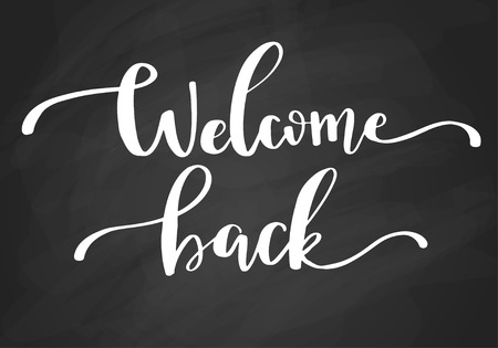 Vector card with hand written white chalk text Welcome back on black chalkboard. Stylish lettering design with calligraphy quoteのイラスト素材