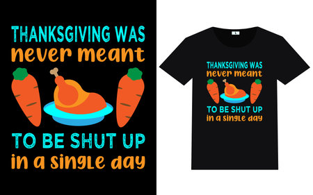 Thanksgiving day typography and graphic t shirt designのイラスト素材