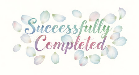 A handwritten "Successfully Completed" message surrounded by soft, colorful watercolor petals on a white background.の素材